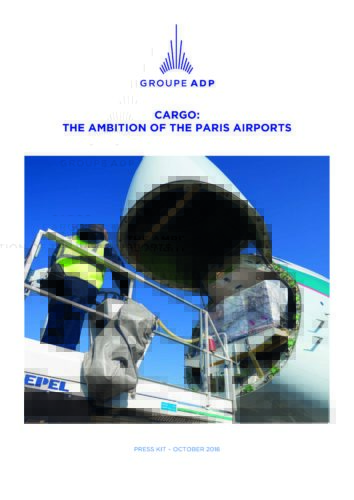Press Kit: Cargo, the ambition of the Paris Airports