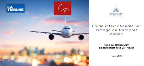 First Paris Air Forum European Barometer IFOP for Groupe ADP in partnership with La Tribune<br />What do Europeans expect from the aviation sector ?  